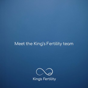 Meet the King’s Fertility team